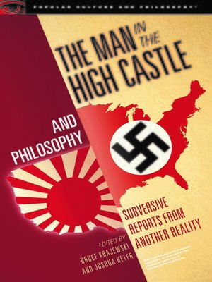 cover image of The Man in the High Castle and Philosophy